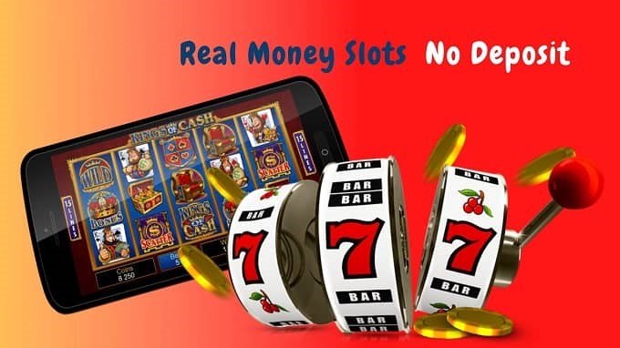 Play Free Real Money Slots No Deposit Required