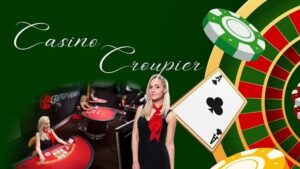 What is a Croupier: Different Table Games Dealer Jobs?