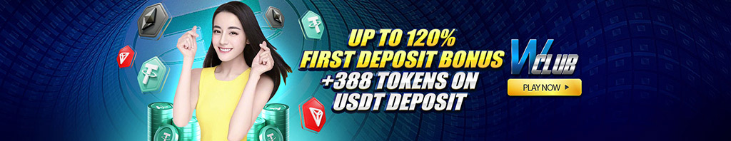 Up to 120% First Deposit Bonus +388 Tokens On USDT Deposit