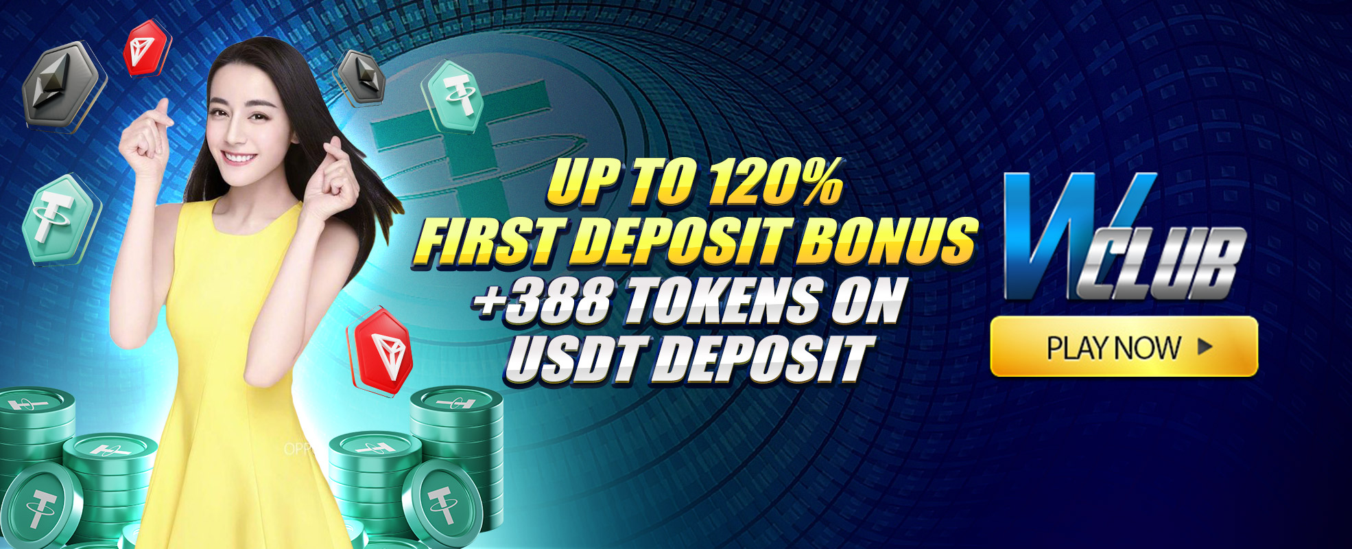 Up to 120% First Deposit Bonus +388 Tokens On USDT Deposit