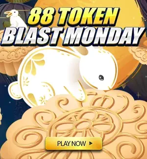 88 Token Blast Monday