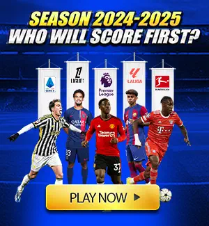 Season 2024-2025 Who Will Score First