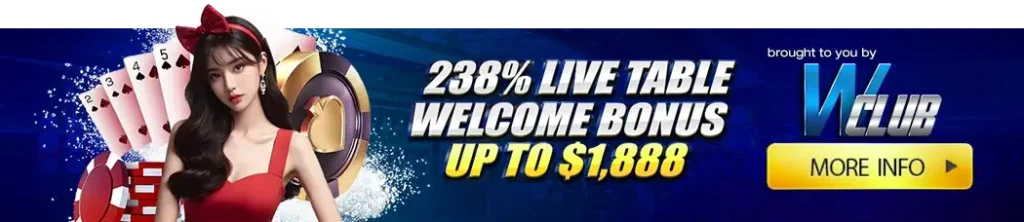 238% Live Table Welcome Bonus Up To $1888!