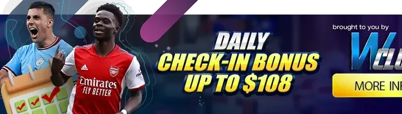 Daily Check-in Bonus Up To $108!