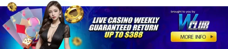 Live Casino Weekly Guaranteed Return Up To $388