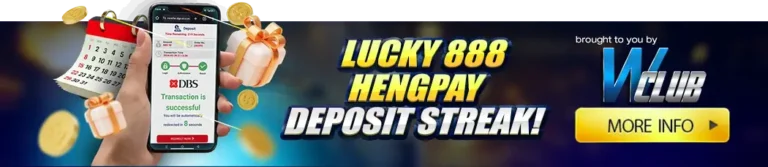 Lucky 888 HengPay Deposit Streak!