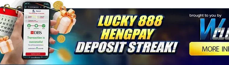 Lucky 888 HengPay Deposit Streak!